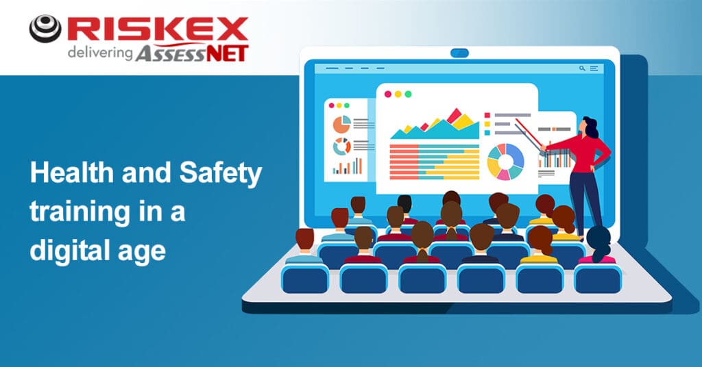 Delivering and assessing the effectiveness of health and safety training in a digital age. FI